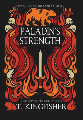 Paladin's Strength -- T. Kingfisher, Hardcover