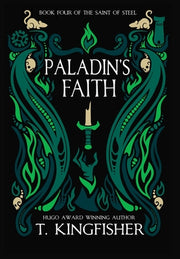 Paladin's Faith by Kingfisher, T.