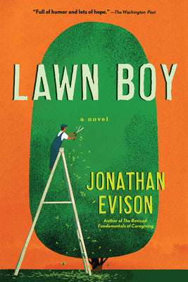 Lawn Boy -- Jonathan Evison, Paperback