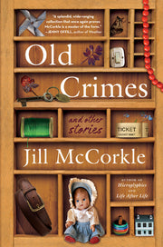 Old Crimes: And Other Stories by McCorkle, Jill