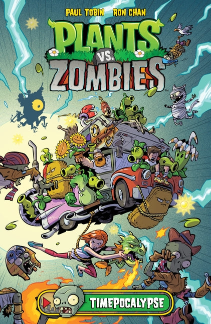 Plants vs. Zombies Volume 2: Timepocalypse by Tobin, Paul