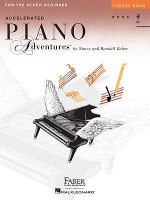 Accelerated Piano Adventures for the Older Beginner - Theory Book 2 by Faber, Nancy