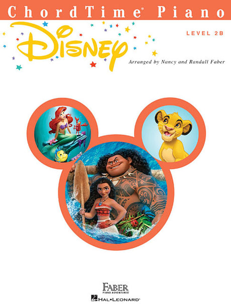 Chordtime Piano Disney Piano Sheet Music 10 Disney Songs from Moana, the Lion King, Beauty and the Beast & More Easy Arrangements for Level 2b Pianist -- Hal Leonard Corp, Paperback