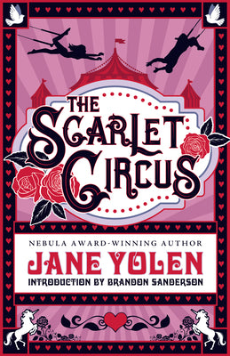 The Scarlet Circus -- Jane Yolen, Paperback