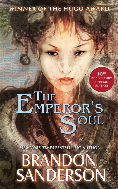 The Emperor's Soul - The 10th Anniversary Special Edition -- Brandon Sanderson, Paperback