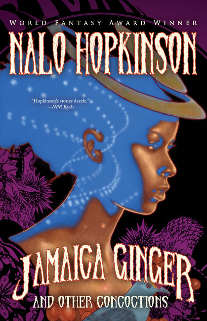 Jamaica Ginger and Other Concoctions by Hopkinson, Nalo