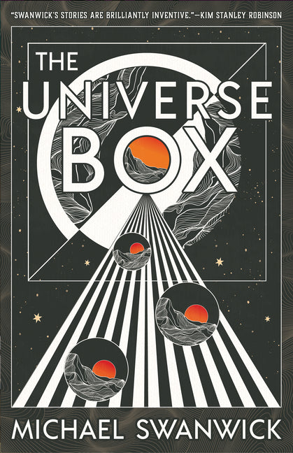 The Universe Box -- Michael Swanwick, Paperback