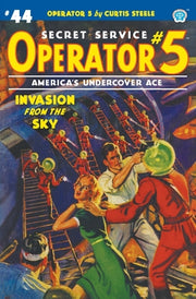 Operator 5 #44: Invasion From the Sky by Steele, Curtis