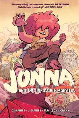 Jonna and the Unpossible Monsters Vol. 1: Volume 1 by Samnee, Chris