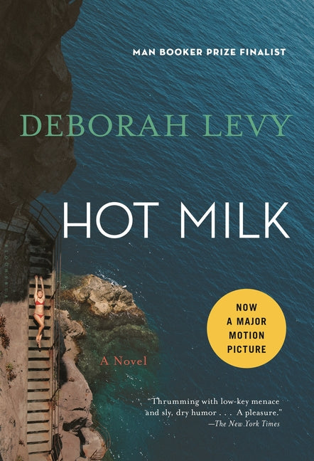 Hot Milk by Levy, Deborah