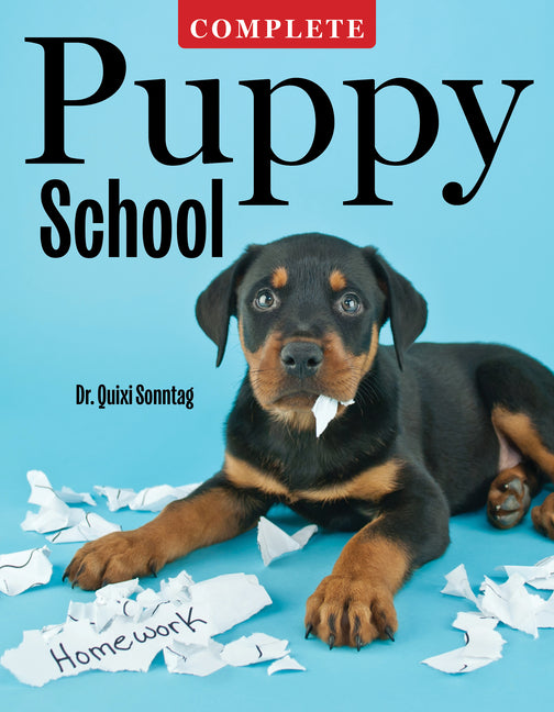 Complete Puppy School -- Quixi Sonntag, Paperback