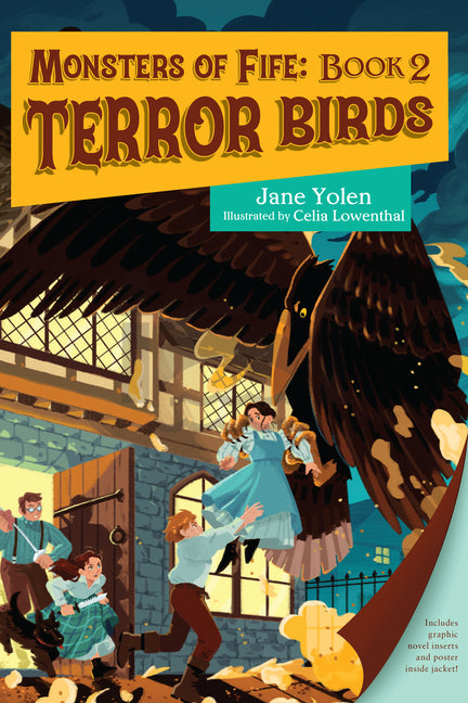 Monsters of Fife: Terror Birds -- Jane Yolen, Hardcover