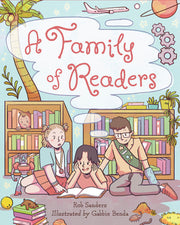 A Family of Readers by Sanders, Rob