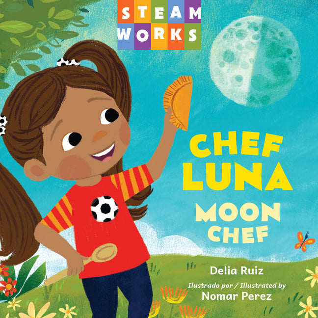 Chef Luna / Moon Chef (Spanish Bilingual Edition) -- Delia Ruiz, Board Book