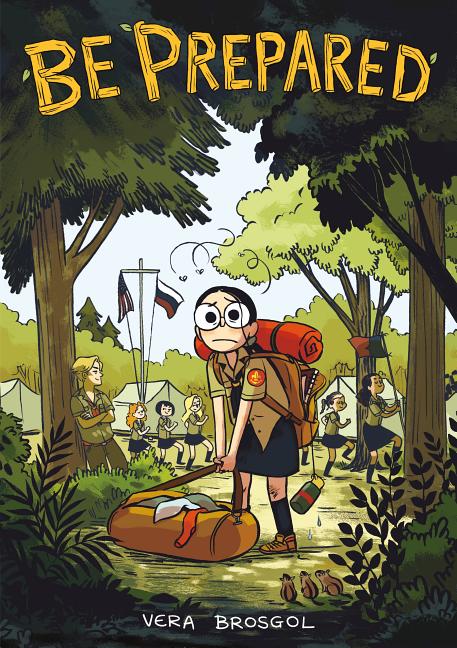 Be Prepared: A Graphic Novel -- Vera Brosgol, Hardcover