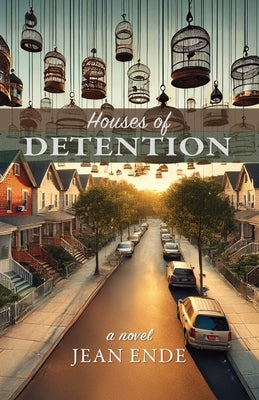 Houses of Detention by Ende, Jean