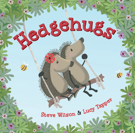Hedgehugs -- Steve Wilson, Board Book