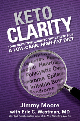 Keto Clarity by Moore, Jimmy