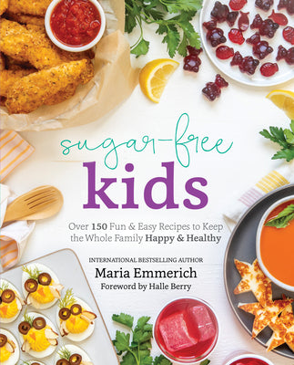 Sugar-Free Kids by Emmerich, Maria