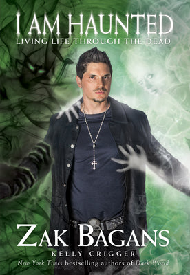 I Am Haunted by Bagans, Zak