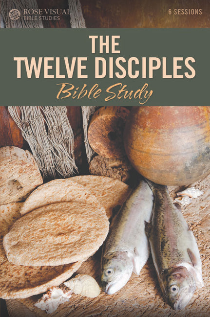 The Twelve Disciples Bible Study -- Rose Publishing, Paperback