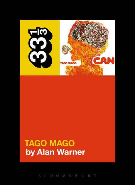 Can's Tago Mago -- Alan Warner, Paperback