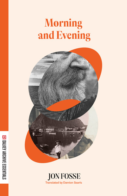 Morning and Evening -- Jon Fosse, Paperback