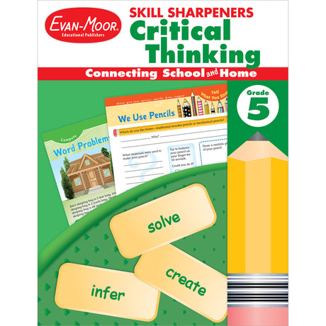 Skill Sharpeners: Critical Thinking Grade 5 -- Evan-Moor Educational Publishers, Paperback