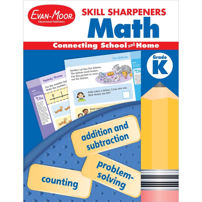Skill Sharpeners: Math, Grade K -- Evan-Moor Educational Publishers, Paperback