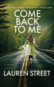 Come Back To Me by Street, Lauren