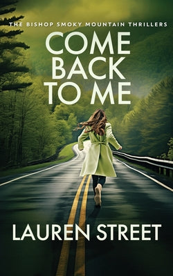 Come Back To Me by Street, Lauren