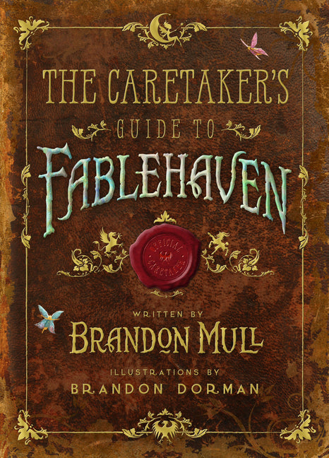 The Caretaker's Guide to Fablehaven -- Brandon Mull, Hardcover