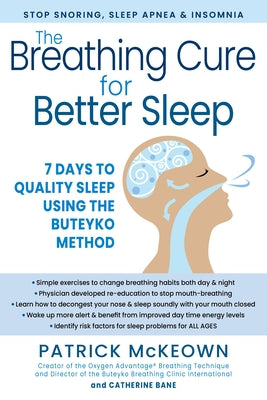 The Breathing Cure for Sleep: 7 Days to Quality Sleep Using the Buteyko Method by McKeown, Patrick
