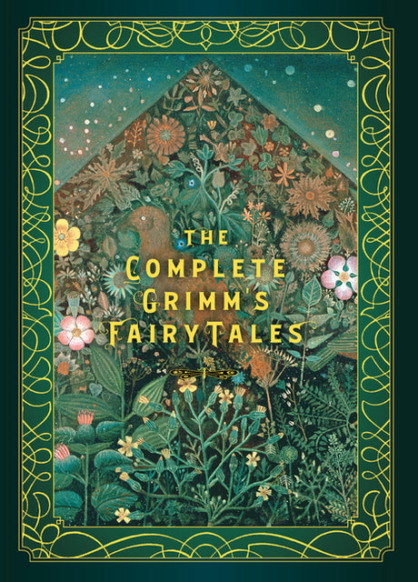 The Complete Grimm's Fairy Tales -- Jacob Grimm, Hardcover