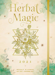 Herbal Magic 2024 Weekly Planner: July 2023 - December 2024 by Editors of Rock Point