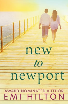 New to Newport by Hilton, Emi