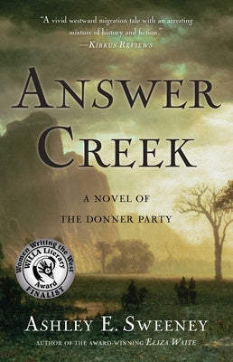 Answer Creek by Sweeney, Ashley E.