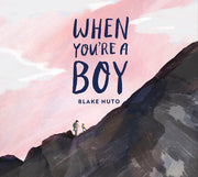 When You're a Boy by Nuto, Blake