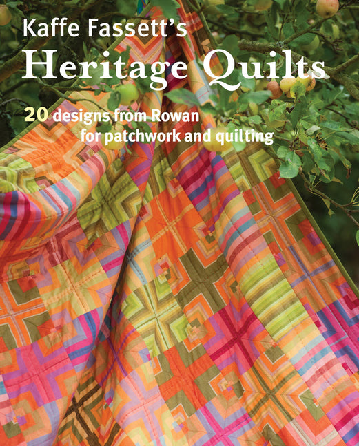 Kaffe Fassett's Heritage Quilts by Fassett, Kaffe