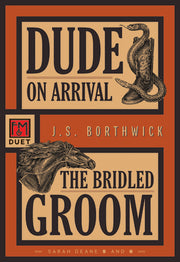 Dude on Arrival / The Bridled Groom: Sarah Deane 5 and 6 by Borthwick, J. S.