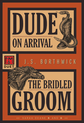Dude on Arrival / The Bridled Groom: Sarah Deane 5 and 6 by Borthwick, J. S.