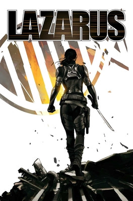 Lazarus: The Second Collection -- Greg Rucka, Hardcover