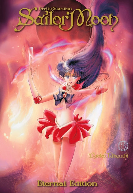 Sailor Moon Eternal Edition 3 -- Naoko Takeuchi, Paperback