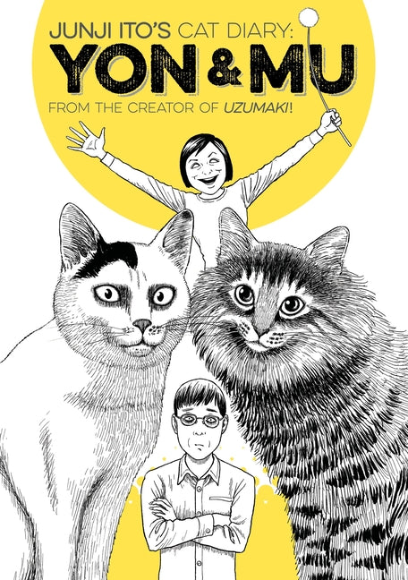 Junji Ito's Cat Diary: Yon & Mu -- Junji Ito, Paperback