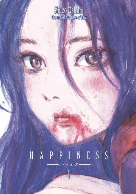Happiness, Volume 1 -- Shuzo Oshimi, Paperback