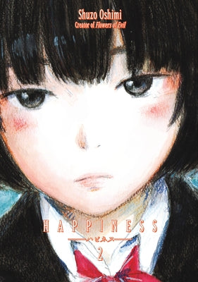 Happiness, Volume 2 by Oshimi, Shuzo
