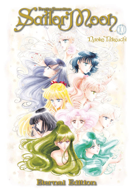 Sailor Moon Eternal Edition 10 -- Naoko Takeuchi, Paperback