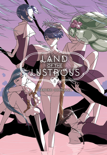 Land of the Lustrous 8 -- Haruko Ichikawa, Paperback