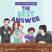 The Best Answer by Wagner, Rhonda