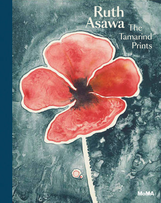 Ruth Asawa: The Tamarind Prints -- Ruth Asawa, Hardcover